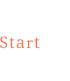 Start